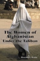 Women of Afghanistan Under the Taliban