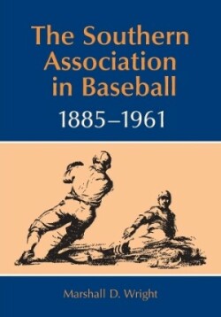 Southern Association in Baseball, 1885-1961