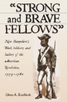 "Strong and Brave Fellows"