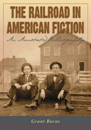 Railroad in American Fiction