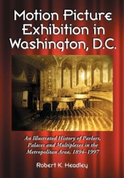 Motion Picture Exhibition in Washington, D.C.