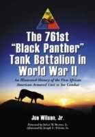 761st Black Panther Tank Battalion in World War II