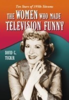 Women Who Made Television Funny