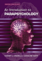 Introduction to Parapsychology, 5th ed.