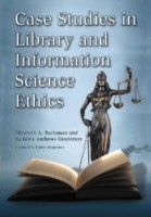 Case Studies in Library and Information Science Ethics