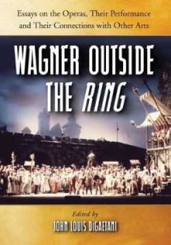 Wagner Outside the""Ring