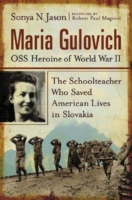 Maria Gulovich, OSS Heroine of World War II