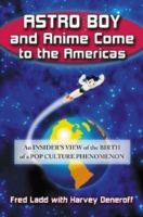 Astro Boy and Anime Come to the Americas