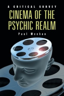 Cinema of the Psychic Realm