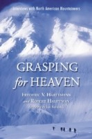 Grasping for Heaven