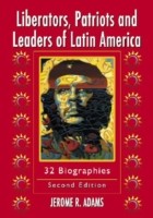 Liberators, Patriots and Leaders of Latin America