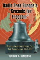 Radio Free Europe's "Crusade for Freedom"