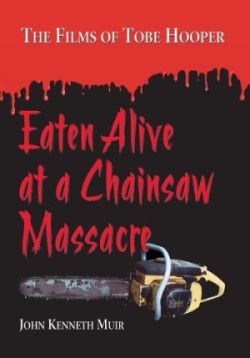 Eaten Alive at a Chainsaw Massacre