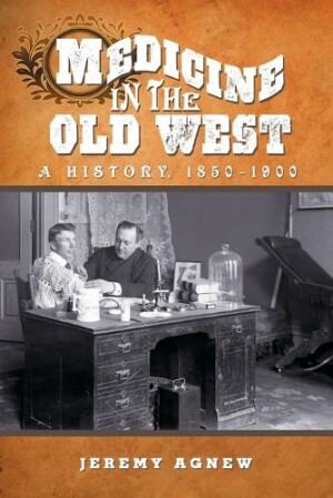 Medicine in the Old West