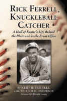 Rick Ferrell, Knuckleball Catcher