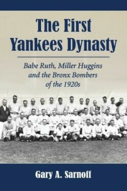 First Yankees Dynasty