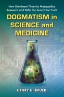 Dogmatism in Science and Medicine