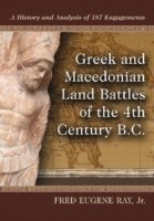 Greek and Macedonian Land Battles of the 4th Century B.C.