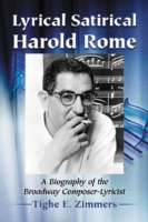 Lyrical Satirical Harold Rome