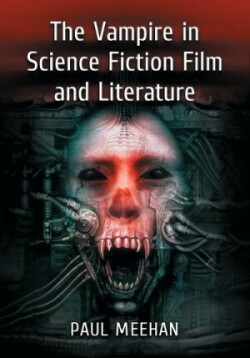 Vampire in Science Fiction Film and Literature