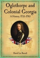 Oglethorpe and Colonial Georgia