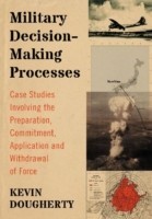 Military Decision-Making Processes