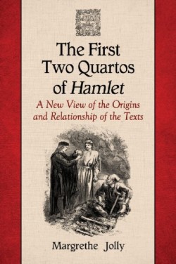 First Two Quartos of Hamlet