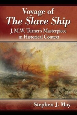 Voyage of The Slave Ship