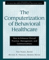 Computerization of Behavioral Healthcare