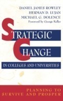 Strategic Change in Colleges and Universities