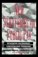 New Strategies for Public Pay
