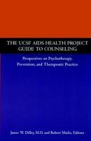 UCSF AIDS Health Project Guide to Counseling