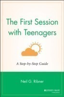 First Session with Teenagers