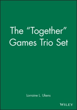 "Together" Games Trio Set, Includes: Getting Together; Working Together; All Together Now