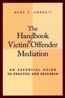 Handbook of Victim Offender Mediation