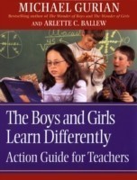 Boys and Girls Learn Differently Action Guide for Teachers