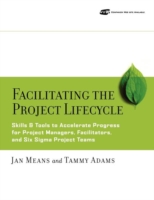 Facilitating the Project Lifecycle