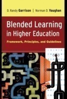 Blended Learning in Higher Education Framework, Principles, and Guidelines