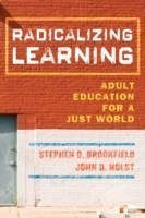 Radicalizing Learning