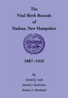 Vital Birth Records of Nashua, New Hampshire, 1887-1935