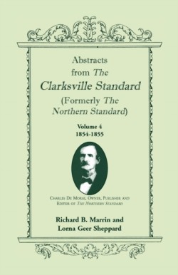 Abstracts from the Clarksville [Texas] Standard (formerly the Northern Standard)