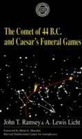 Comet Of 44 B.C. and Caesar's Funeral Games