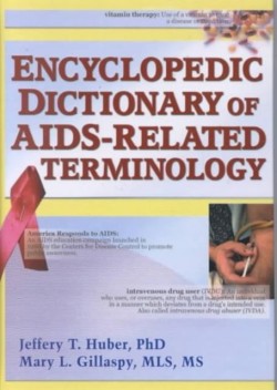 Encyclopedic Dictionary of AIDS-Related Terminology