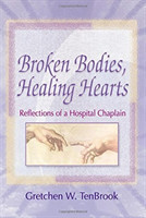 Broken Bodies, Healing Hearts