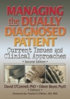 Managing the Dually Diagnosed Patient