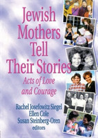 Jewish Mothers Tell Their Stories