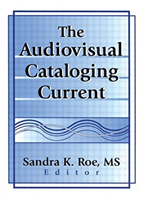 Audiovisual Cataloging Current