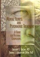 Mental Illness and Psychiatric Treatment