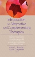 Introduction to Alternative and Complementary Therapies