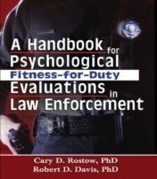 Handbook for Psychological Fitness-for-Duty Evaluations in Law Enforcement